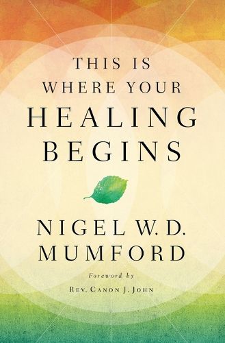 Cover image for This Is Where Your Healing Begins