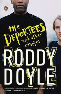 Cover image for The Deportees: and Other Stories