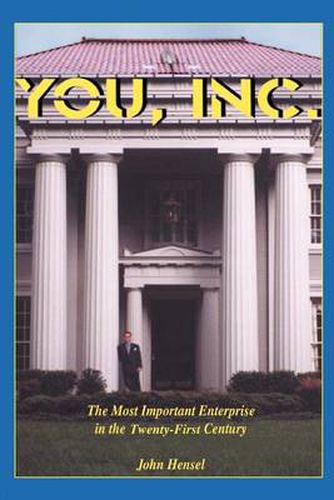 Cover image for YOU, Inc: The Most Important Enterprise in the Twenty-first Century