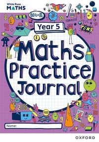 Cover image for White Rose Maths Practice Journals Year 5 Workbook: Single Copy