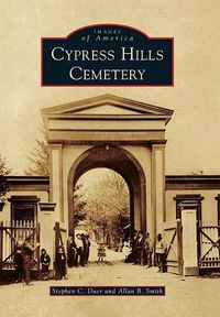 Cover image for Cypress Hills Cemetery