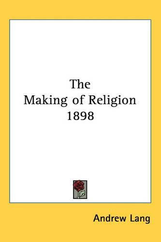 Cover image for The Making of Religion 1898