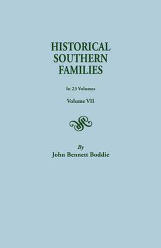 Cover image for Historical Southern Families. in 23 Volumes. Volume VII