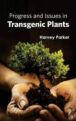 Cover image for Progress and Issues in Transgenic Plants