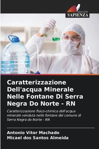 Cover image for Caratterizzazione Dell'acqua Minerale Nelle Fontane Di Serra Negra Do Norte - RN