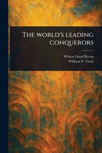 Cover image for The World's Leading Conquerors