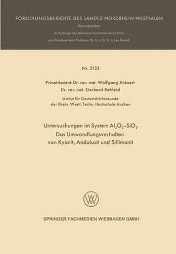 Cover image for Untersuchungen Im System Al2o3-Sio2: Das Umwandlungsverhalten Von Kyanit, Andalusit Und Sillimanit