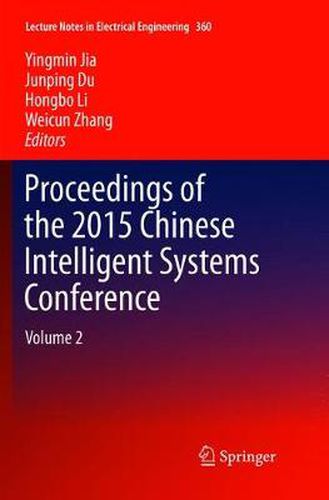 Cover image for Proceedings of the 2015 Chinese Intelligent Systems Conference: Volume 2