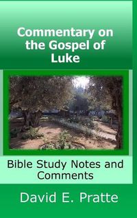 Cover image for Commentary on the Gospel of Luke