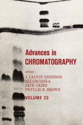 Cover image for Advances in Chromatography: Volume 23