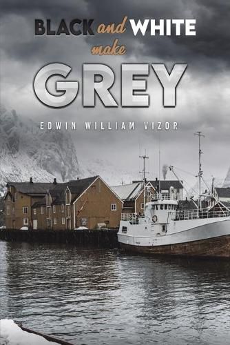 Cover image for Black and White Make Grey