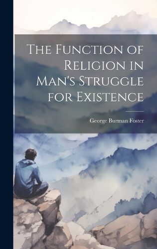 Cover image for The Function of Religion in Man's Struggle for Existence