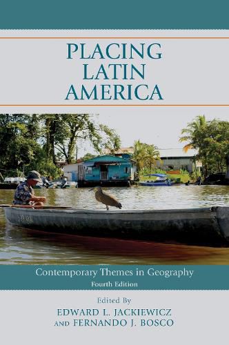 Cover image for Placing Latin America: Contemporary Themes in Geography