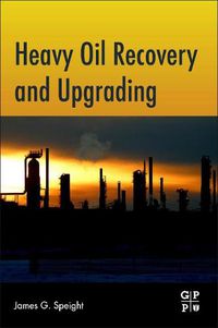 Cover image for Heavy Oil Recovery and Upgrading