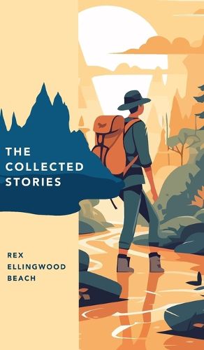 Cover image for The Collected Stories of Rex Ellingwood Beach