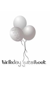 Cover image for Ballon Birthday Guest Book