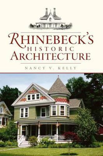 Cover image for Rhinebeck's Historic Architecture