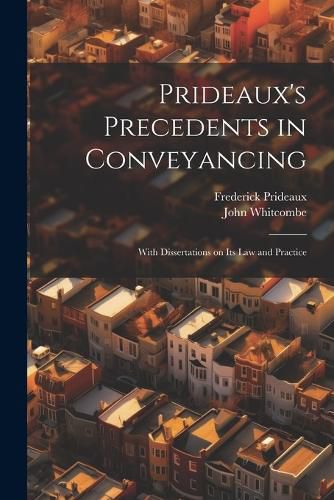 Prideaux's Precedents in Conveyancing