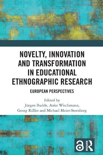 Cover image for Novelty, Innovation and Transformation in Educational Ethnographic Research