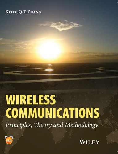 Cover image for Wireless Communications: Principles, Theory and Methodology