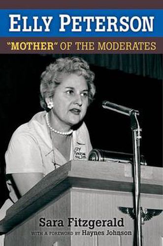 Elly Peterson: Mother of the Moderates