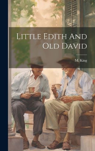 Cover image for Little Edith And Old David