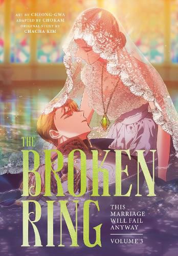 Cover image for The Broken Ring, Volume 3