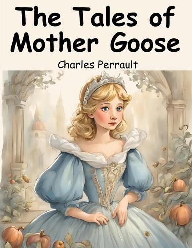 The Tales of Mother Goose