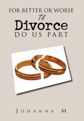 Cover image for For Better or Worse Til Divorce Do Us Part