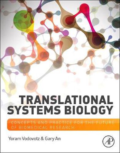 Cover image for Translational Systems Biology: Concepts and Practice for the Future of Biomedical Research