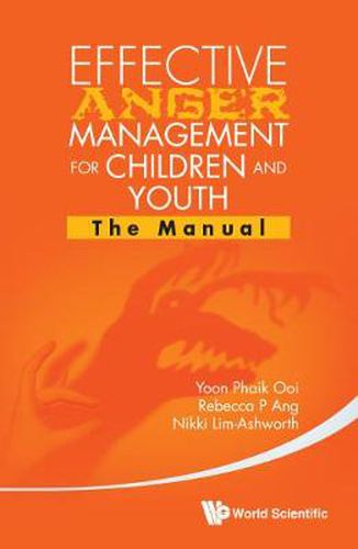 Cover image for Effective Anger Management For Children And Youth: The Manual And The Workbook