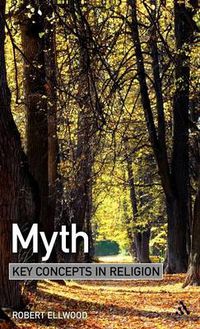 Cover image for Myth: Key Concepts in Religion