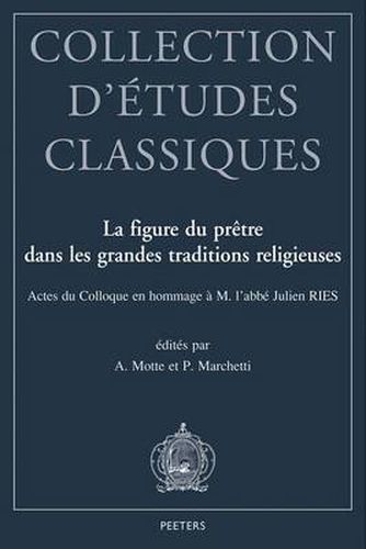 Cover image for La Figure Du Pretre Dans Les Grandes Traditions Religieuses