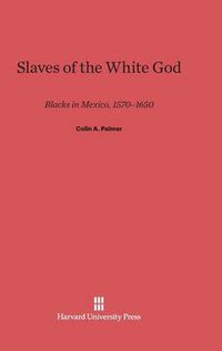 Cover image for Slaves of the White God