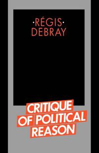 Cover image for Critique of Political Reason