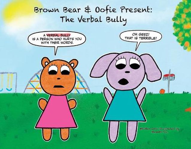 Cover image for Brown Bear & Oofie Present: The Verbal Bully