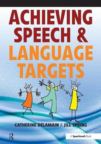 Cover image for Achieving Speech and Language Targets: A Resource for Individual Education Planning