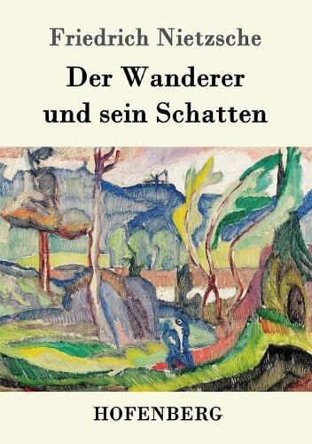 Cover image for Der Wanderer und sein Schatten