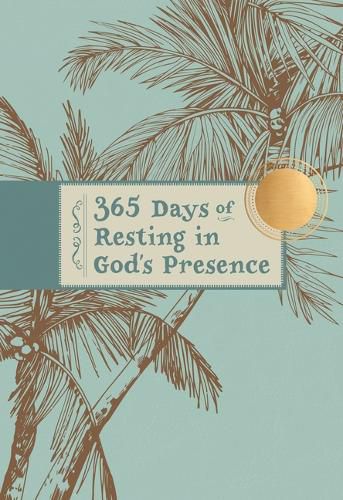 Cover image for 365 Days of Resting in God's Presence