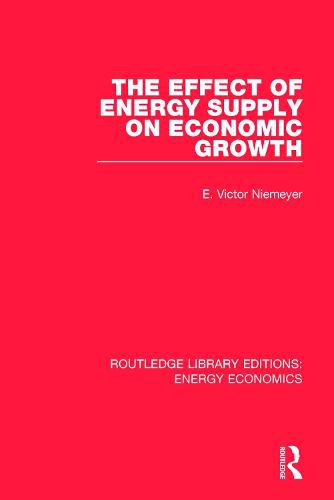 Cover image for The Effect of Energy Supply on Economic Growth