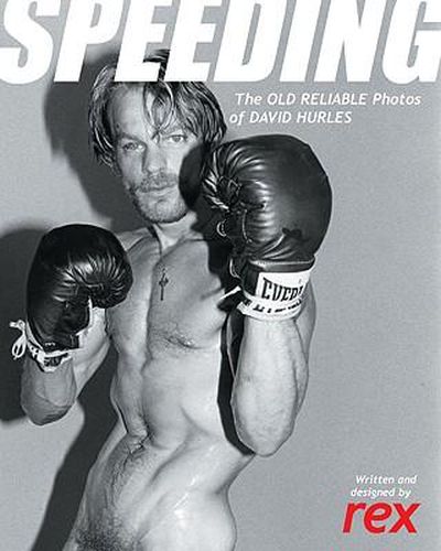 Cover image for Speeding: The Old Reliable Photos of David Hurles