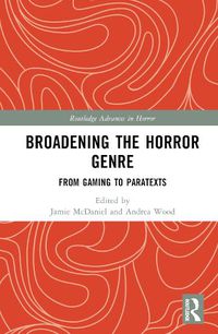 Cover image for Broadening the Horror Genre