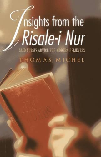 Cover image for Insights from the Risale-i Nur: Said Nursi's Advice for Modern Believers