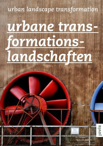 Cover image for Urbane Transformationslandschaften