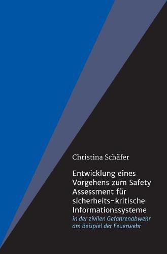 Cover image for Entwicklung eines Vorgehens zum Safety Assessment fur sicherheits-kritische Informationssysteme