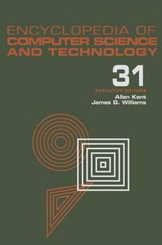 Encyclopedia of Computer Science and Technology: Volume 31 - Supplement 16: Artistic Computer Graphics to Strategic Information Systems Planning