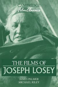 Cover image for The Films of Joseph Losey