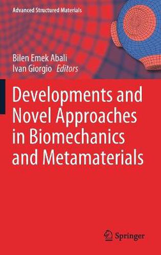 Cover image for Developments and Novel Approaches in Biomechanics and Metamaterials