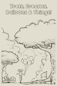 Cover image for Trees, Dreams, Balloons & Things!