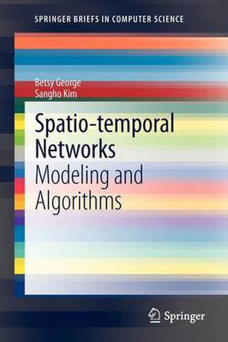 Cover image for Spatio-temporal Networks: Modeling and Algorithms